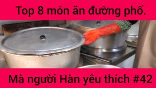 Top 8 món ăn đường phố mà người Hàn yêu thích #42