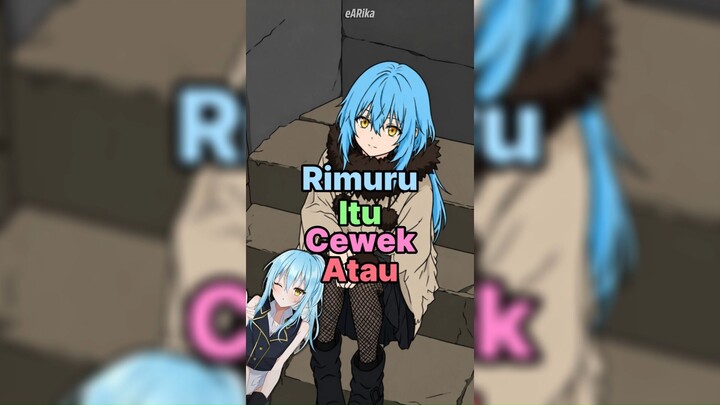 Rimuru Cewek atau cowok!? | List anime buat para femboy! | Bahas anime dari kalian!
