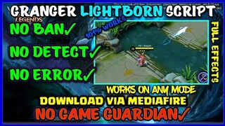 GRANGER LIGHTBORN SKIN SCRIPT [WORKS ON ANY MODE] | ZUiXUA Official | MLBB 2.0