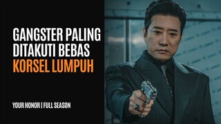 FULL YOUR HONOR - UPAYA GANGSTER BALASKAN KEMATIAN TAK WAJAR SAUDARANYA