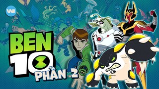 TẤT TẦN TẬT CÁC SINH VẬT TRONG VŨ TRỤ BEN 10 (P2)