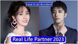 Xing Fei And Xu Kaicheng (Love Is an Accident) Real Life Partner 2023