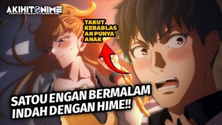 Satou Takut Kebabalasan Punya Anak Sama Hime!!!