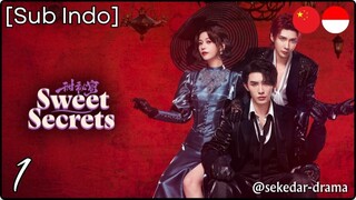 [Sub Indo] Sweet Secrets – Eps. 01 (2025)