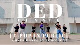 [T-POP IN PUBLIC] เด็ด (DED) -PiXXie DANCE COVER BY PEMOTIONZ [ONE TAKE ]