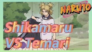 Shikamaru VS Temari