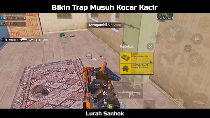 Bikin Trap Musuh Auto Kocar Kacir!!!