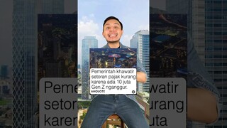 Pemerintah setoran pajaknya KURANG? 10 JUTA gen z nganggur? #shorts