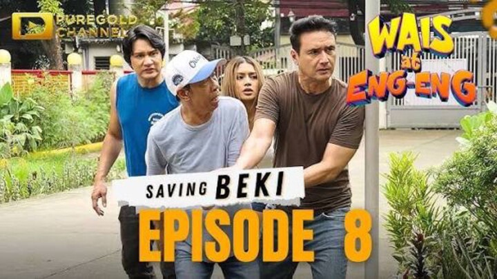 Wais At Eng - Eng : Episode 8