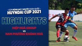 HIGHLIGHTS HIỆP HÒA GROUP - NAM PHƯƠNG KHÁNH HÒA | Đại diện Thủ đô khiến chủ nhà ôm hận