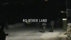 No Other Land (2024)