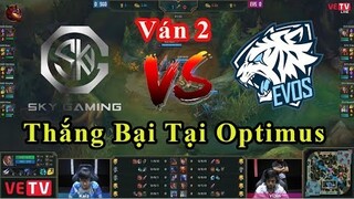 [Play Off] EVS vs SGD (Ván 2) : Thắng Bại Tại Optimus