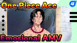 One Piece Ace 
Emosional AMV_4
