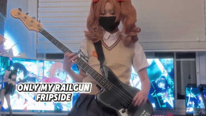 Only My Railgun 贝斯cover