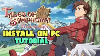 Install Tales of Symphonia Remastered on PC Tutorial