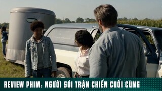 REVIEW PHIM: “ NGƯỜI SÓI TRẬN CHIẾN CUỐI CÙNG “ ( phần 7 ) #reviewphimhaynhat