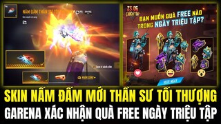 (Free Fire) GARENA XÁC NHẬN TẶNG FREE MẬT THƯ TỐI THƯỢNG, SKIN NẤM ĐẤM THẦN XƯ TỐI THƯỢNG CỰC ĐẸP