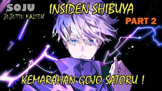 KEMARAHAN GOJO SATORU ! ITADORI VS ROH BELALANG ! INSIDEN SHIBUYA PART 2 - JUJUTSU KAISEN