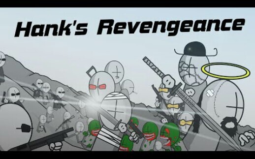 【Reprint】Hank's Revengence