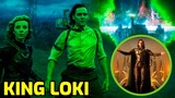 KING LOKI Is Behind the TVA and Beyond the End of Time + More Loki Theories