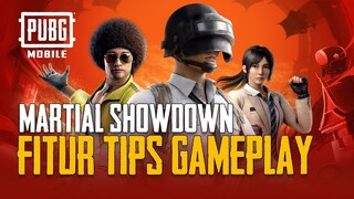 PUBG MOBILE | Fitur Tips Gameplay Martial Showdown