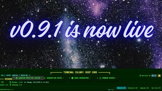 colony deep core v0.9.1is now live Short I