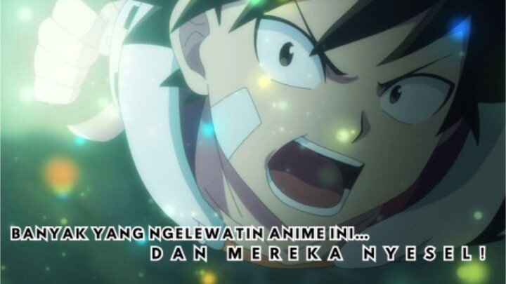 Banyak Yang Ngelewatin Anime ni.... Dan Mareka Nyesel!! WHYYY😱😱