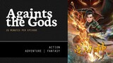 [ Against the Gods ] Episode 14