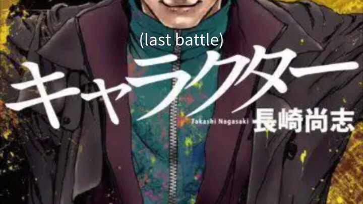 Character (2021) - End Fight (Part 3/3) (with eng sub)
