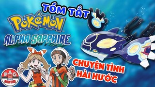 Tóm Tắt Pokemon Alpha Sapphire: CẶP ĐÔI RẮC RỐI | Pokemon Alpha Sapphire Walkthrough | PAG Center