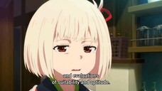 Lycoris Recoil: Friends are thieves of time 06