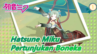 Hatsune Miku| Pertunjukan Boneka_1