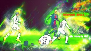 Kĩ năng siêu hạng của Neymar JR - Legedary skills || Phiên bản Anime 4K UHD - Anime Football 4k