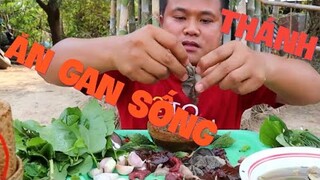 Thánh ăn thái lan || ăn gan sống