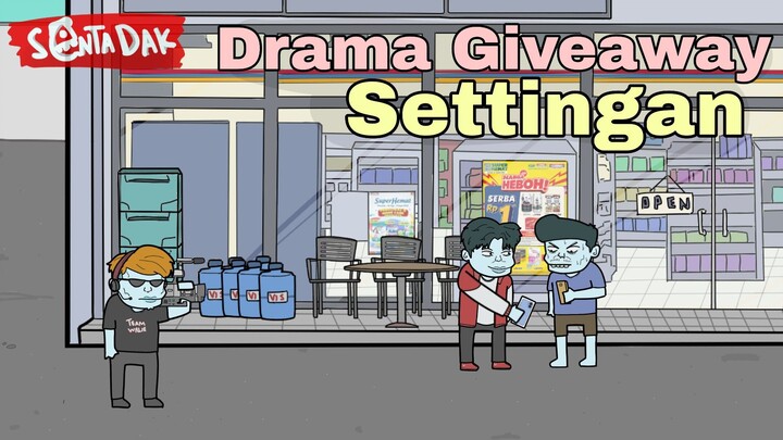 Drama Giveaway Settingan (Animasi Sentadak)
