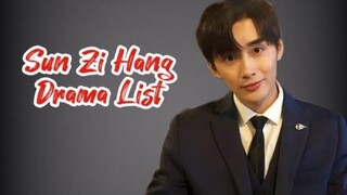 Sun Zi Hang 孙子航 Drama List ( 2018 - 2023 ) | Beauty of Resilience | Legend of Yunxi