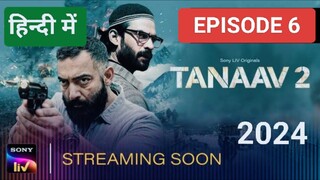 TANAAV SEASON 2 EPISODE 8 (2024) हिन्दी में LATEST ARMY SERIES 🔥🥷🥷🥷🔥🔥🍿🍿👿👿🎃🎃💫💫⚡⚡💂🌬️🌊