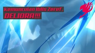 Kemunculan Iblis Zeref, Deliora❗❗