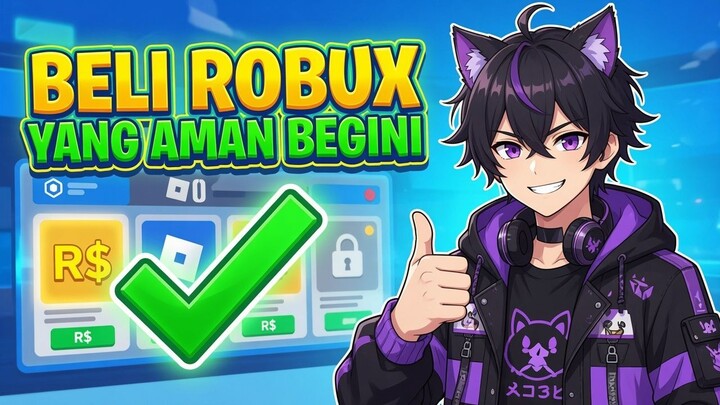 Cara Beli Robux yang Aman dan Resmi, Jangan Sampai Ketipu!