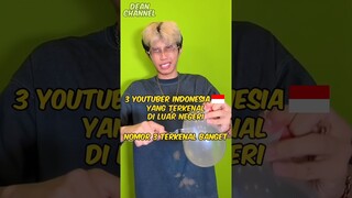 3 Youtuber Indonesia Yang Terkenal Di Luar Negeri (Nomor 3 Terkenal Banget) #shorts