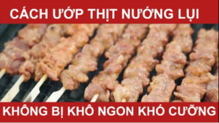 Cách ướp thịt nướng lụi không bị khô ngon khó cưỡng