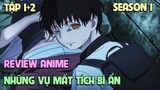 Kaii to Otome to Kamikakushi | Tập 1-2 | Tóm Tắt Anime