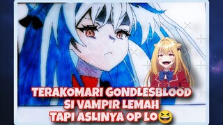 (TERAKOMARI GANDESBLOOD)Vampir Nolep🤣🤣🤣