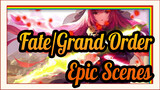 [Fate/Grand Order] Epic Scenes