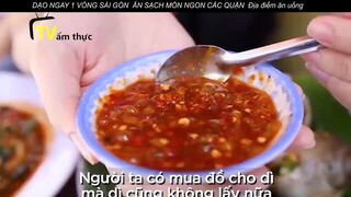 DẠO NGAY 1 VÒNG SÀI GÒN  ĂN SẠCH MÓN NGON CÁC QUẬN  Địa điểm ăn uống p2