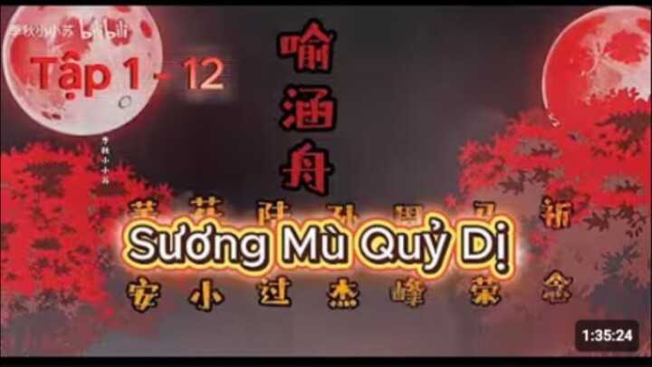 Quỷ khóc // tập 1- 12// Sương mù quỷ dị // Thiên môn sub