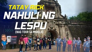 TATAY RICK:NAHULI NG MGA LESPU