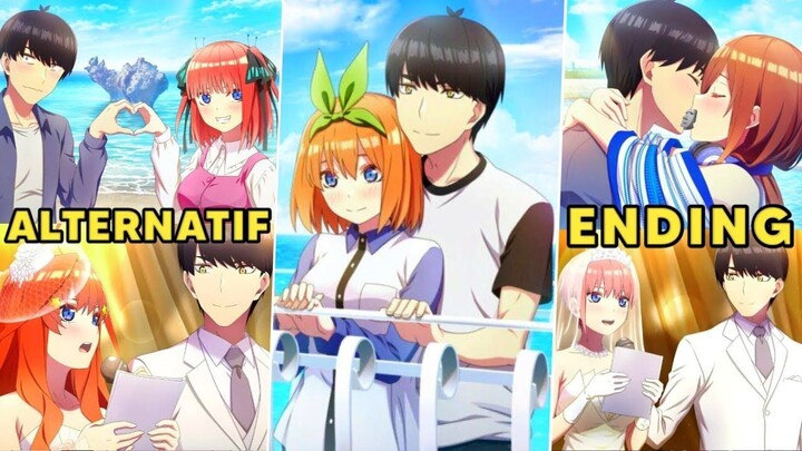 Gotoubun no Hanayome Alternatif Ending