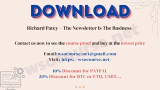 [WSOCOURSE.NET] Richard Patey – The Newsletter Is The Business