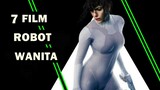 Rekomendasi 7 Film Robot Wanita yang seru di tonton